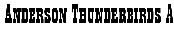 Anderson Thunderbirds Are Go ! font preview